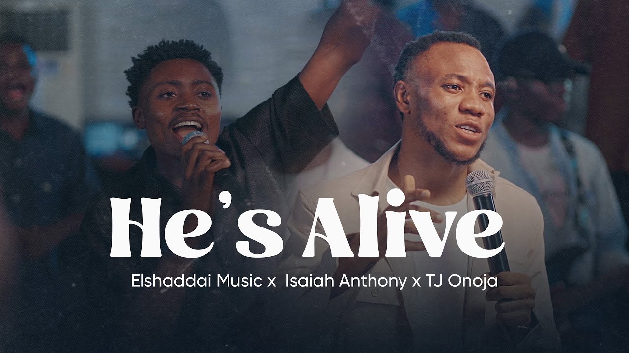 Elevation Worship – He’s Alive